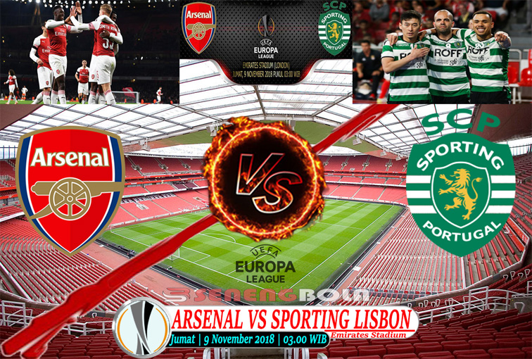 Prediksi Liga Eropa : Arsenal Vs Sporting Lisbon 9 November 2018