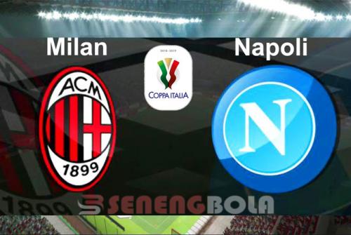 Prediksi Coppa Italia : AC Milan Vs Napoli 30 Januari 2019